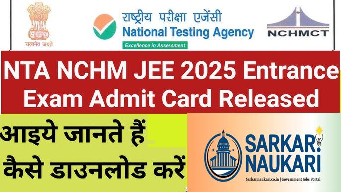 NTA NCHM JEE 2025 Admit Card