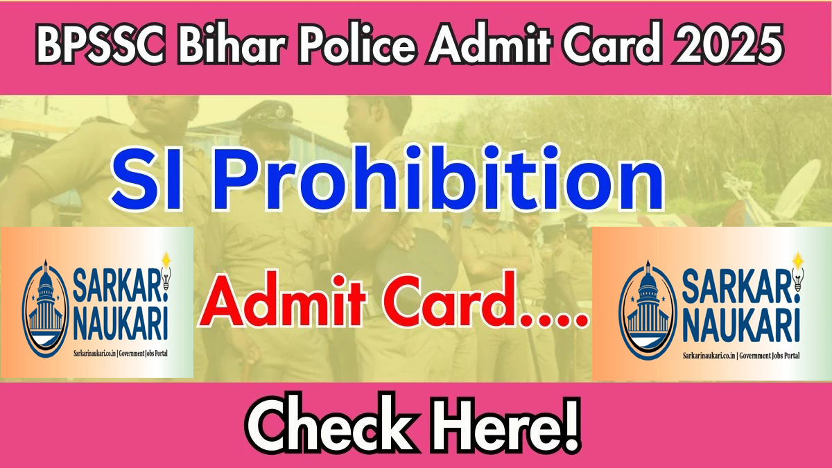 BPSSC SI Prohibition Exam Date 2025