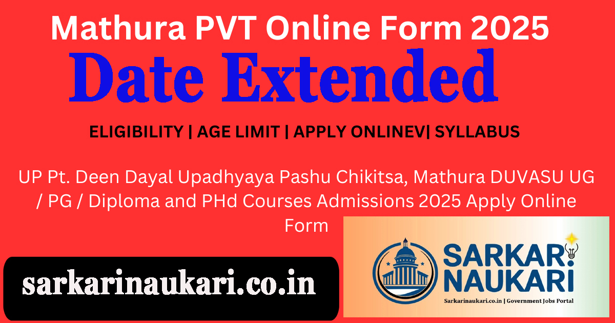 Mathura PVT Online Form 2025 Extended