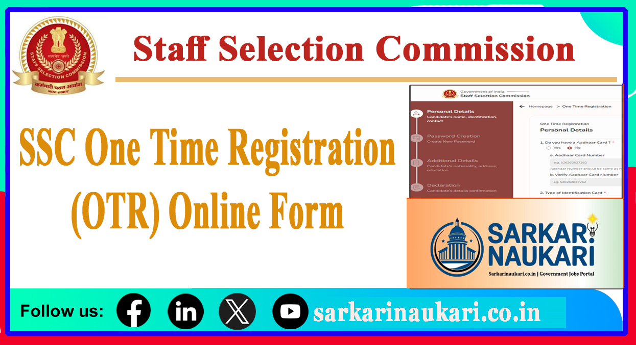 SSC One Time Registration OTR 2025 Aadhar Enabled