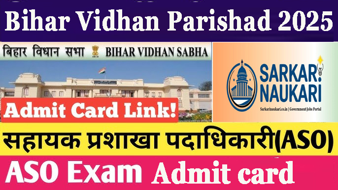 Bihar Vidhan Parishad ASO Admit Card 2025