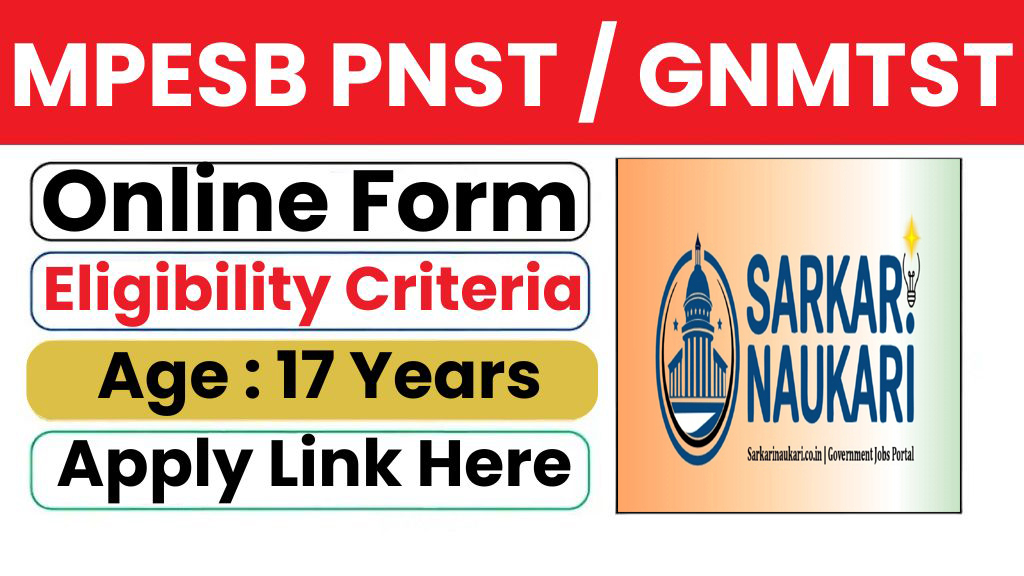 MPESB Nursing Admissions 2025 | Apply Online for PNST & GNMTST Form