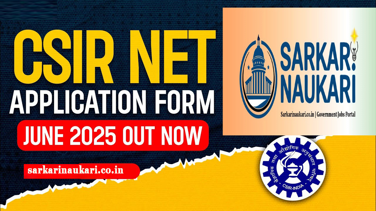 NTA CSIR UGC NET June 2025 Online Form