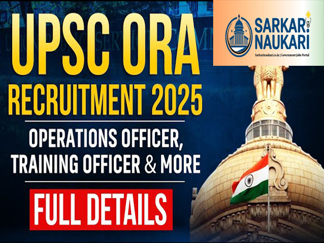 UPSC ORA Operation Officer and Other Various Post Online Form 2025